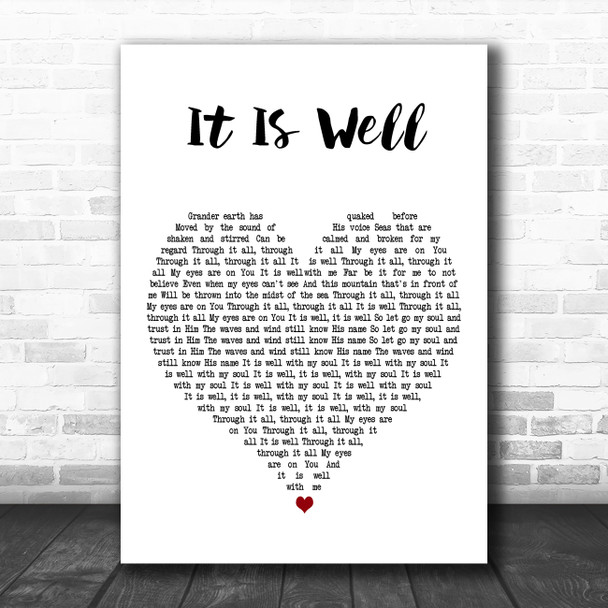 Bethel Music It Is Well White Heart Decorative Wall Art Gift Song Lyric Print
