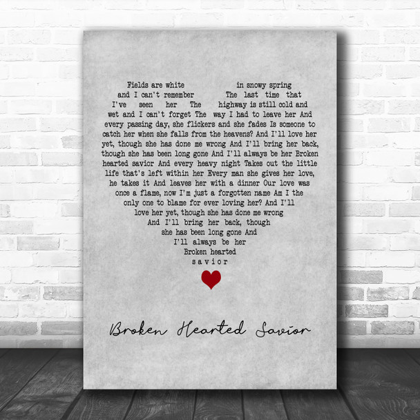 Big Head Todd and the Monsters Broken Hearted Savior Grey Heart Wall Art Gift Song Lyric Print