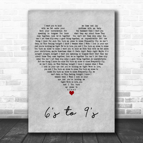 Big Wild 6's to 9's Grey Heart Decorative Wall Art Gift Song Lyric Print