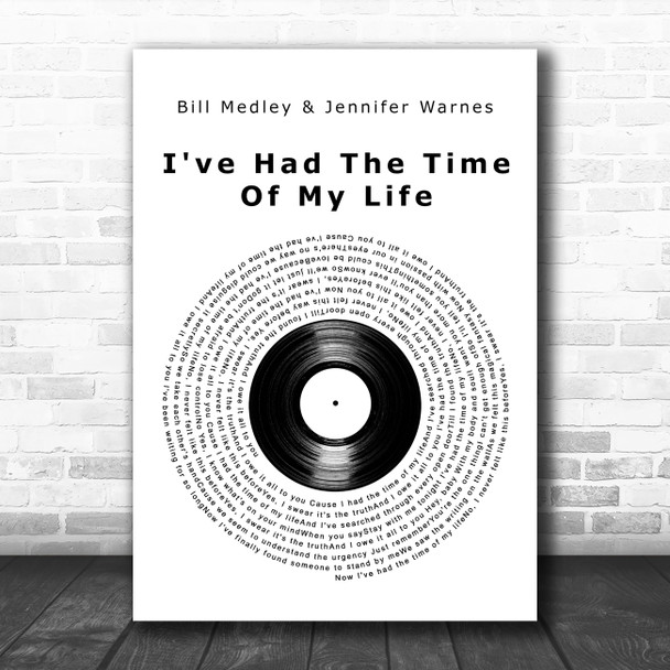 Bill Medley Jennifer Warnes I've Had The Time Of My Life Vinyl Record Song Lyric Print