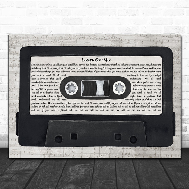 Bill Withers Lean On Me Music Script Cassette Tape Decorative Wall Art Gift Song Lyric Print