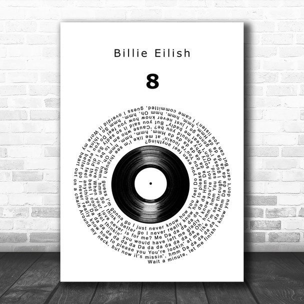 Billie Eilish 8 Vinyl Record Decorative Wall Art Gift Song Lyric Print