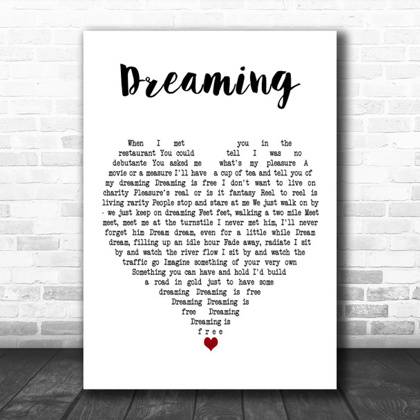 Blondie Dreaming White Heart Decorative Wall Art Gift Song Lyric Print