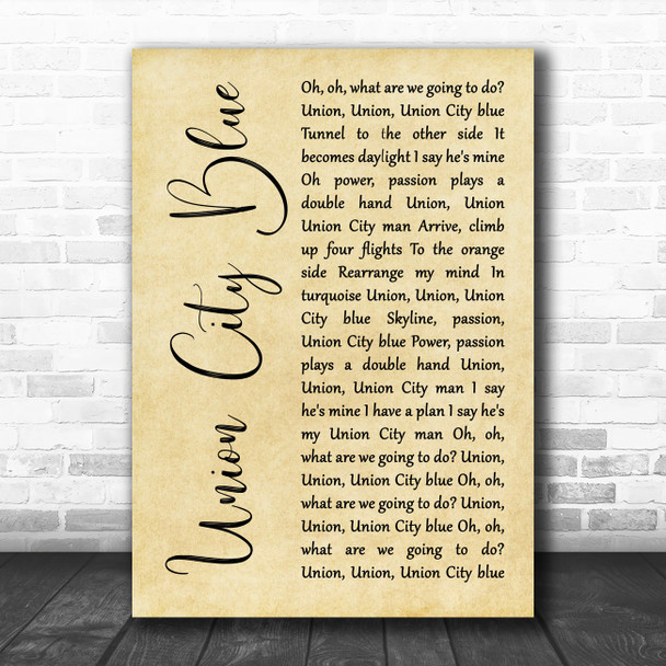 Blondie Union City Blue Rustic Script Decorative Wall Art Gift Song Lyric Print