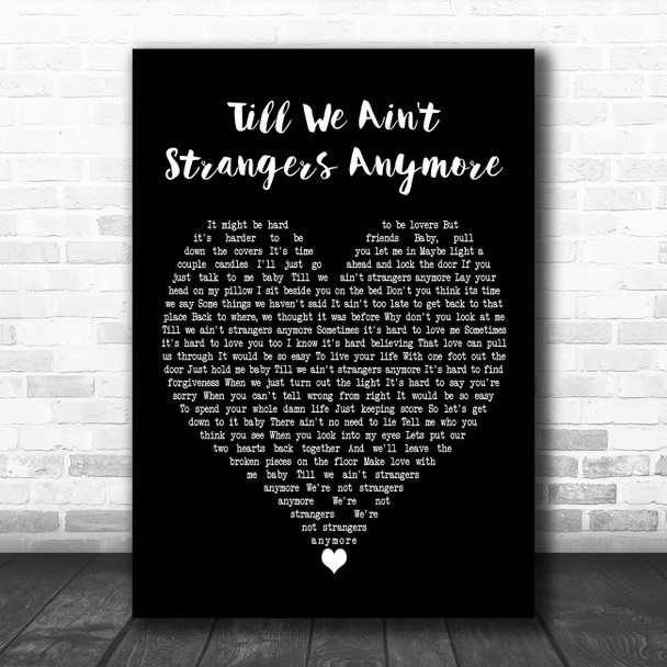 Bon Jovi feat. LeAnn Rimes Till We Ain't Strangers Anymore Black Heart Song Lyric Print