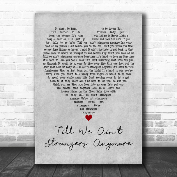 Bon Jovi feat. LeAnn Rimes Till We Ain't Strangers Anymore Grey Heart Song Lyric Print