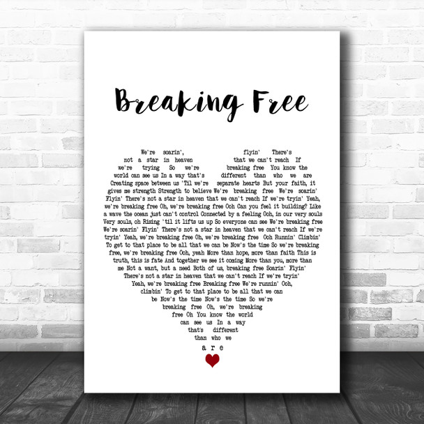 Breaking Free High School Musical Cast White Heart Decorative Wall Art Gift Song Lyric Print