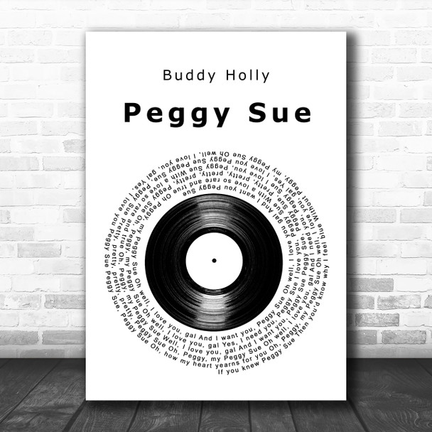 Buddy Holly Peggy Sue Vinyl Record Decorative Wall Art Gift Song Lyric Print