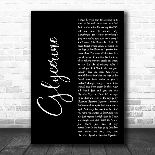 Bush Glycerine Black Script Decorative Wall Art Gift Song Lyric Print