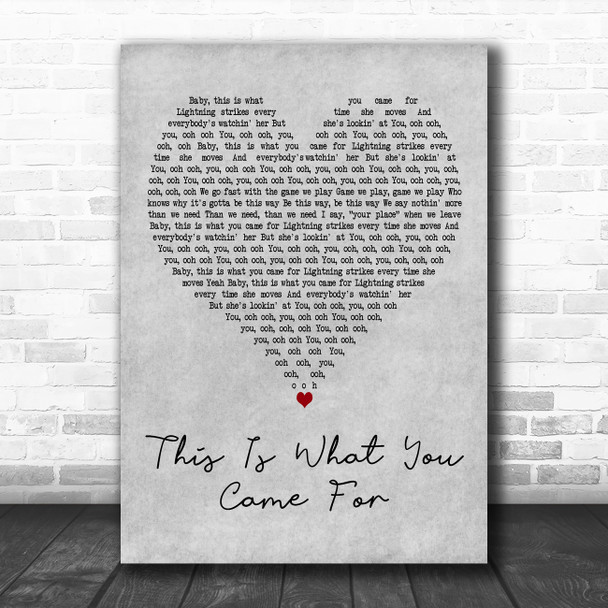 Calvin Harris Featuring Rihanna This Is What You Came For Grey Heart Wall Art Gift Song Lyric Print