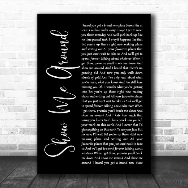 Carly Pearce Show Me Around Black Script Decorative Wall Art Gift Song Lyric Print