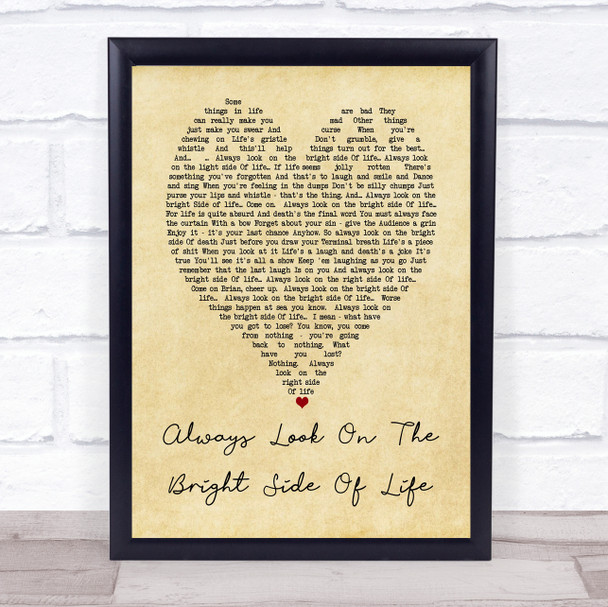 Always Look On The Bright Side Of Life Monty Python Heart Song Lyric Music Wall Art Print