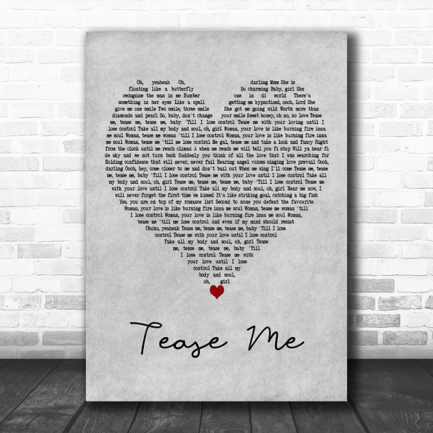 Chaka Demus & Pliers Tease Me Grey Heart Decorative Wall Art Gift Song Lyric Print