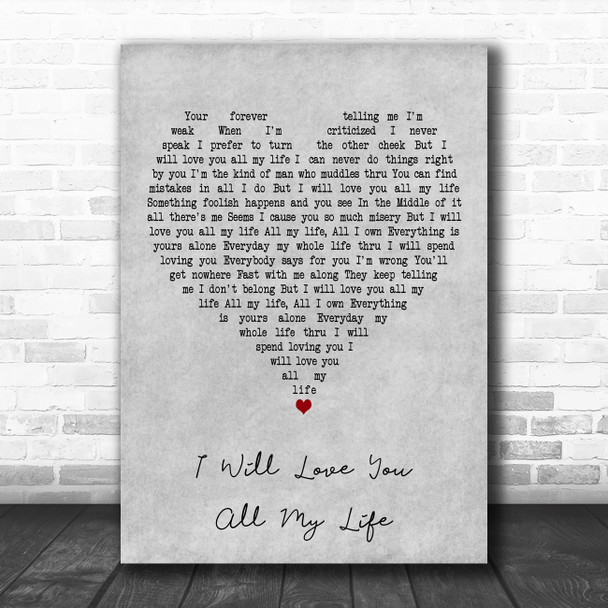 Charlie Landsborough I Will Love You All My Life Grey Heart Wall Art Song Lyric Print