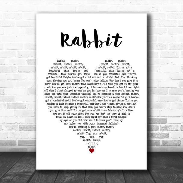 Chas & Dave Rabbit White Heart Decorative Wall Art Gift Song Lyric Print