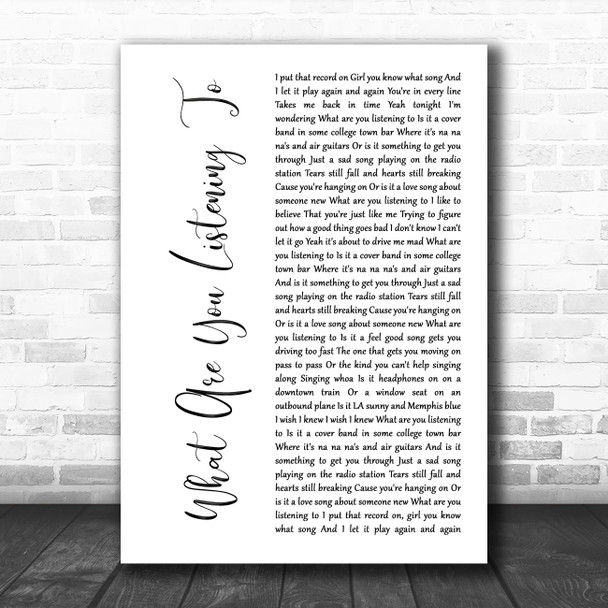 Chris Stapleton What Are You Listening To White Script Decorative Wall Art Gift Song Lyric Print