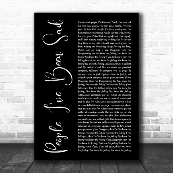 Christine and the Queens People, Ive Been Sad Black Script Wall Art Song Lyric Print
