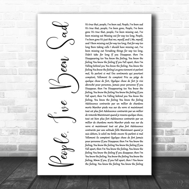 Christine and the Queens People, Ive Been Sad White Script Wall Art Song Lyric Print
