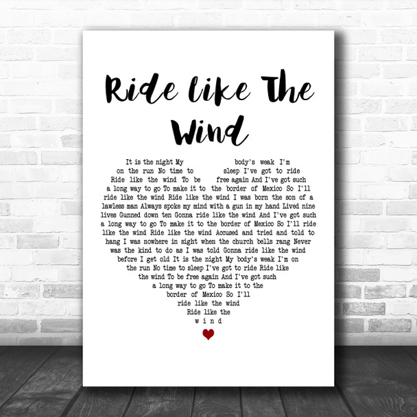 Christopher Cross Ride Like The Wind White Heart Decorative Wall Art Gift Song Lyric Print