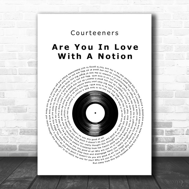 Courteeners Are You In Love With A Notion Vinyl Record Decorative Gift Song Lyric Print