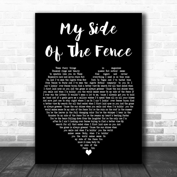 Dan + Shay My Side Of The Fence Black Heart Decorative Wall Art Gift Song Lyric Print