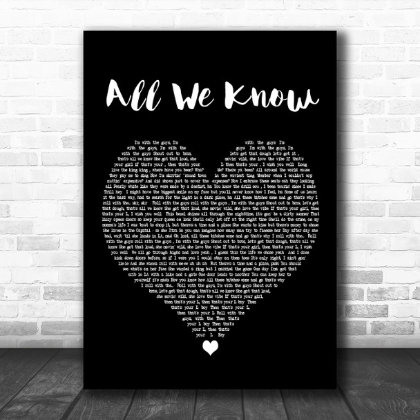 Dappy All We Know Black Heart Decorative Wall Art Gift Song Lyric Print