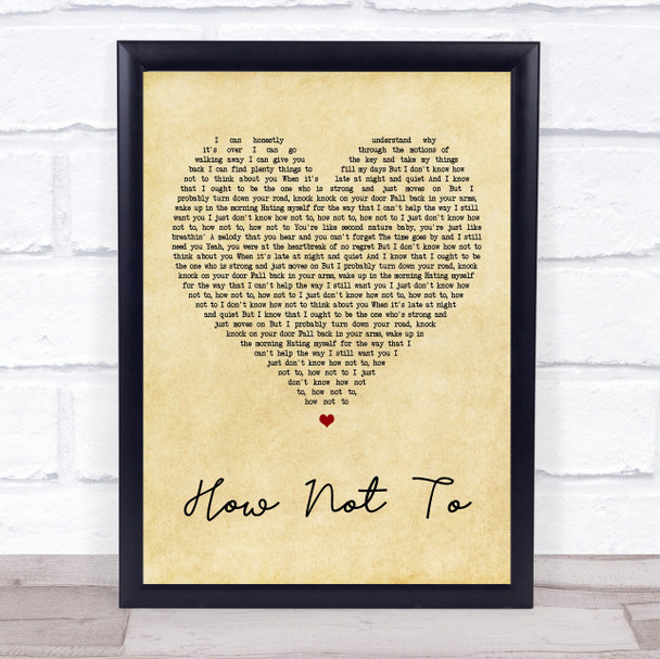 Dan + Shay How Not To Vintage Heart Song Lyric Music Wall Art Print