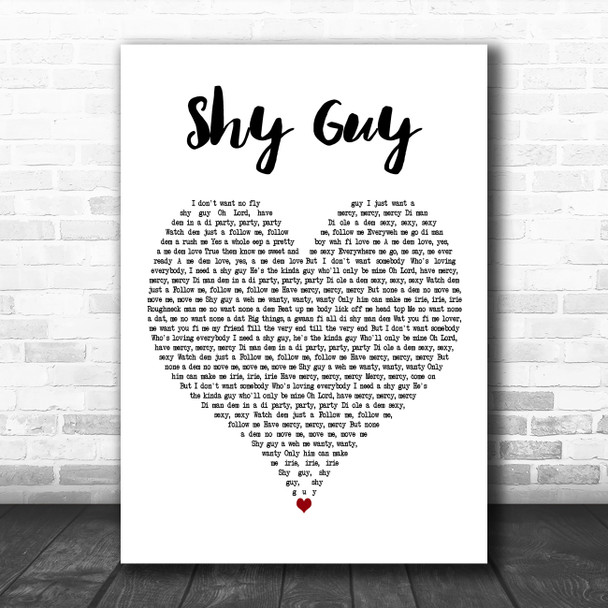 Diana King Shy Guy White Heart Decorative Wall Art Gift Song Lyric Print