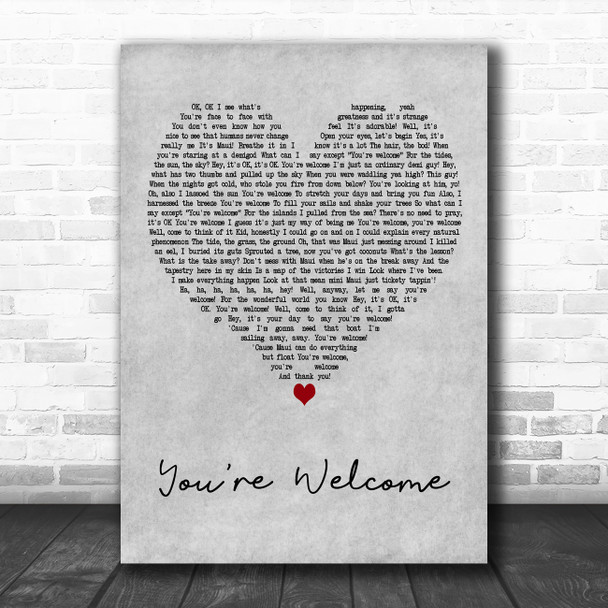 Disney's Moana You're Welcome Grey Heart Decorative Wall Art Gift Song Lyric Print