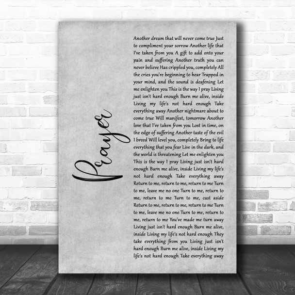 Disturbed Prayer Grey Rustic Script Decorative Wall Art Gift Song Lyric Print