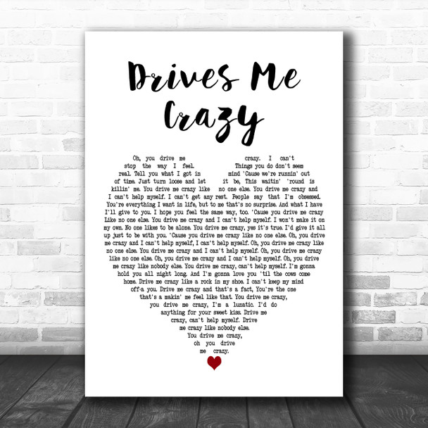Dolly Parton Drives Me Crazy White Heart Decorative Wall Art Gift Song Lyric Print