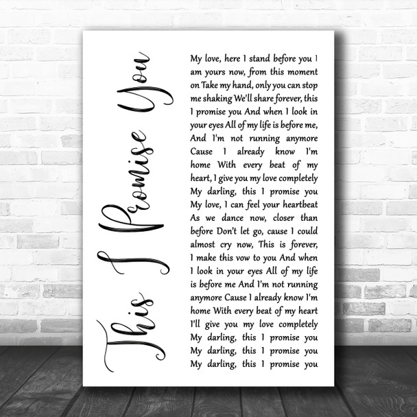 Donna Taggart This I promise you White Script Decorative Wall Art Gift Song Lyric Print