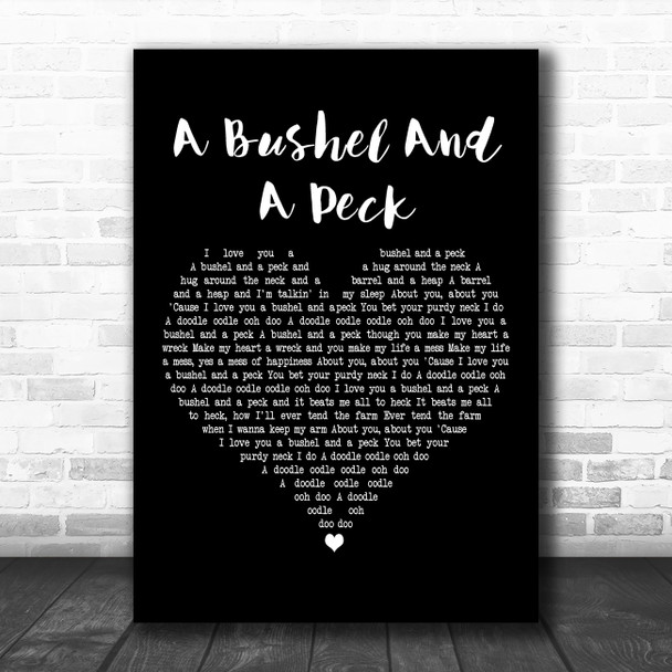 Doris Day A Bushel And A Peck Black Heart Decorative Wall Art Gift Song Lyric Print