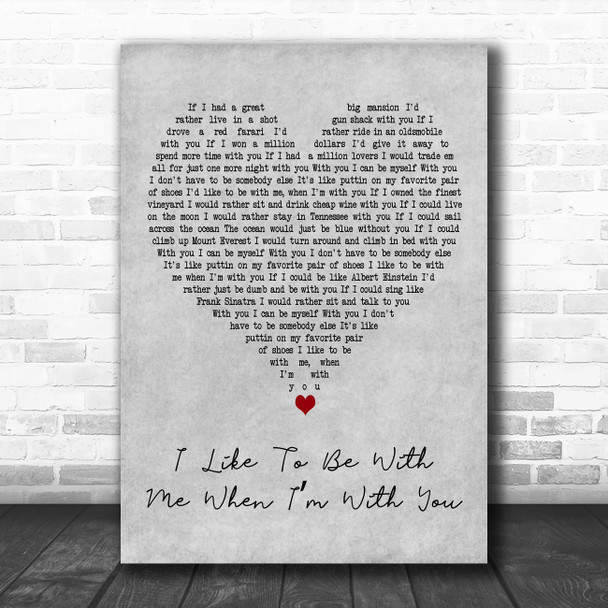 Drew Holcomb & The Neighbors I Like To Be With Me When Im With You Grey Heart Song Lyric Print