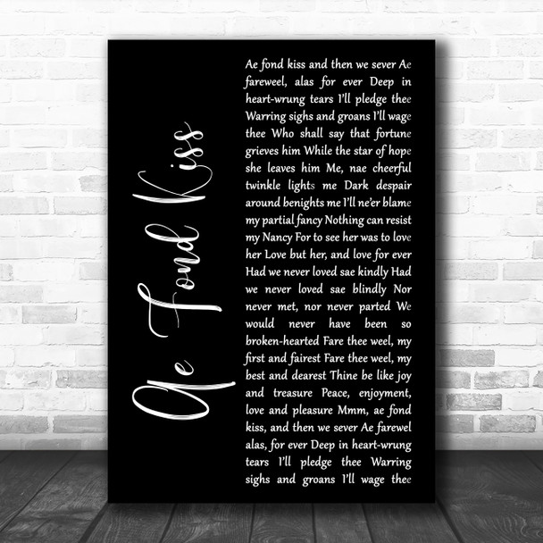 Eddie Reader Ae Fond Kiss Black Script Decorative Wall Art Gift Song Lyric Print