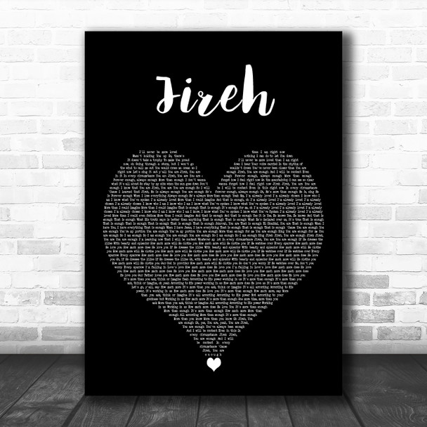 Elevation Worship & Maverick City Music Jireh Black Heart Decorative Wall Art Gift Song Lyric Print