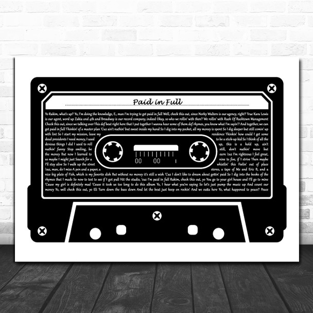 Eric B. & Rakim Paid in Full Black & White Music Cassette Tape Gift Song Lyric Print