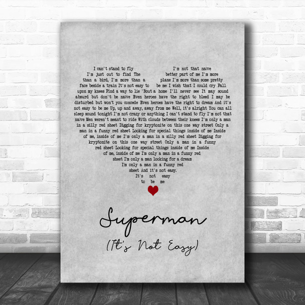 Five For Fighting Superman (It's Not Easy) Grey Heart Decorative Wall Art Gift Song Lyric Print