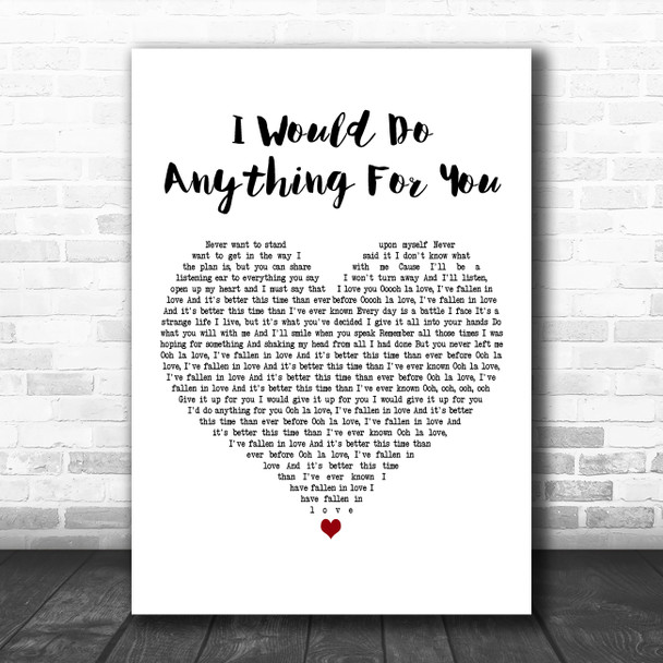 Foster The People I Would Do Anything For You White Heart Decorative Gift Song Lyric Print