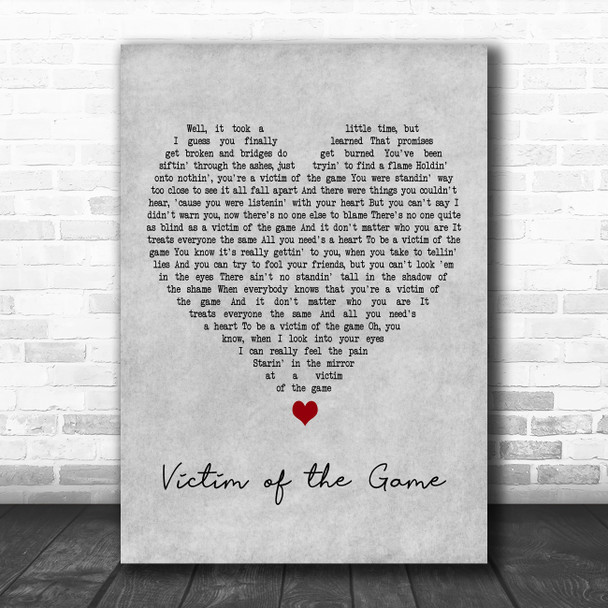 Garth Brooks Victim of the Game Grey Heart Decorative Wall Art Gift Song Lyric Print