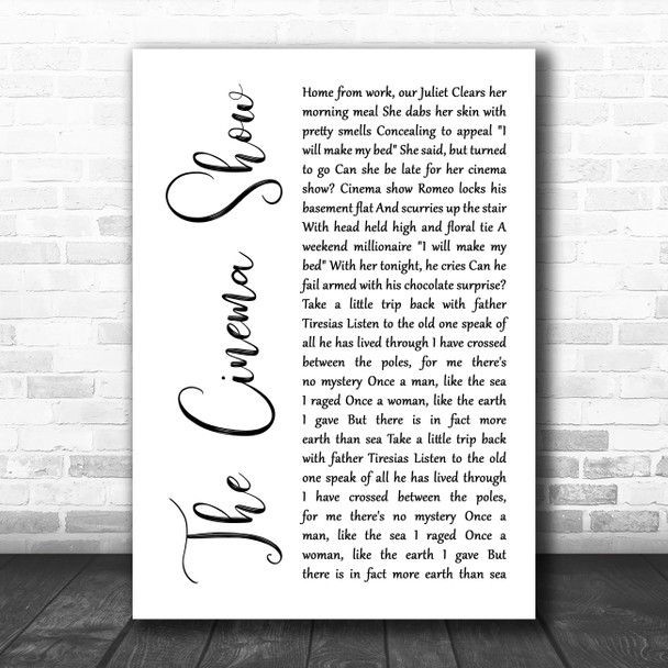 Genesis The Cinema Show White Script Decorative Wall Art Gift Song Lyric Print