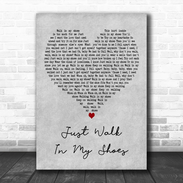 Gladys Knight & The Pips Just Walk In My Shoes Grey Heart Decorative Wall Art Gift Song Lyric Print