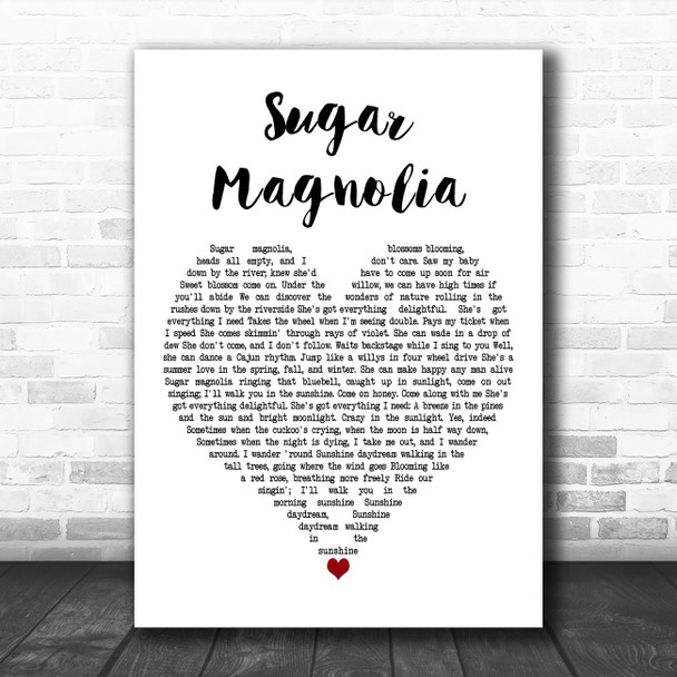 Grateful Dead Sugar Magnolia White Heart Decorative Wall Art Gift Song Lyric Print