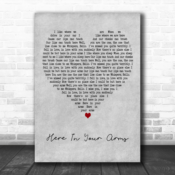 Hellogoodbye Here In Your Arms Grey Heart Decorative Wall Art Gift Song Lyric Print