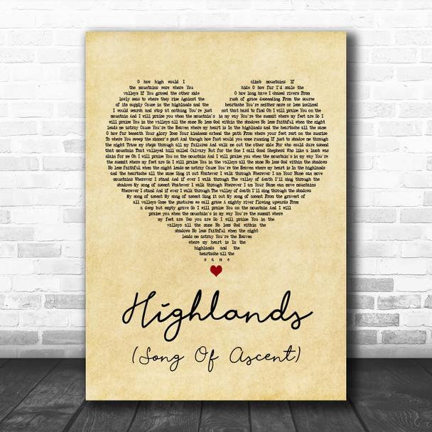 Hillsong United Highlands (Song Of Ascent) Vintage Heart Decorative Gift Song Lyric Print