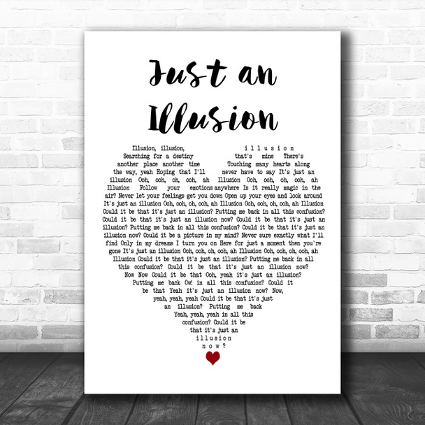 Imagination Just an Illusion White Heart Decorative Wall Art Gift Song Lyric Print