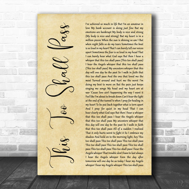 India.Arie This Too Shall Pass Rustic Script Decorative Wall Art Gift Song Lyric Print
