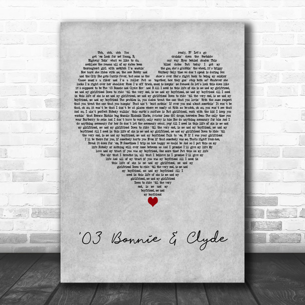 JAY-Z Featuring BeyoncÃ© 03 Bonnie & Clyde Grey Heart Decorative Wall Art Gift Song Lyric Print