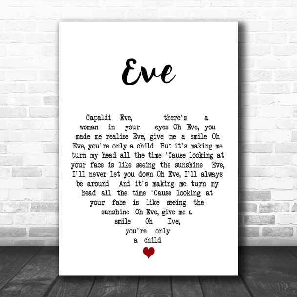Jim Capaldi Eve White Heart Decorative Wall Art Gift Song Lyric Print