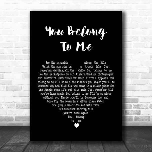 Jo Stafford You Belong To Me Black Heart Decorative Wall Art Gift Song Lyric Print